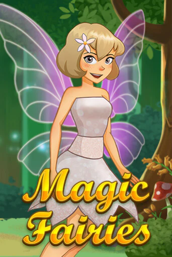 Magic Fairies бесплатная демо игра онлайн казино | Poker Dom