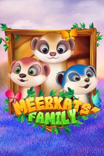 Meerkats' Family бесплатная демо игра онлайн казино | Poker Dom