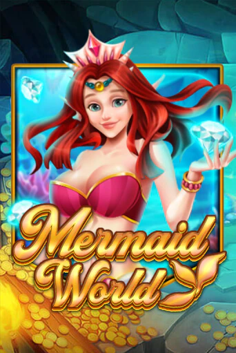 Mermaid World бесплатная демо игра онлайн казино | Poker Dom