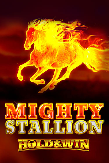 Mighty Stallion: Hold & Win бесплатная демо игра онлайн казино | Poker Dom