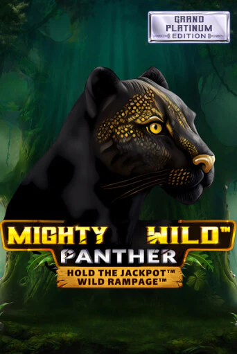 Mighty Wild: Panther Grand Platinum Edition бесплатная демо игра онлайн казино | Poker Dom