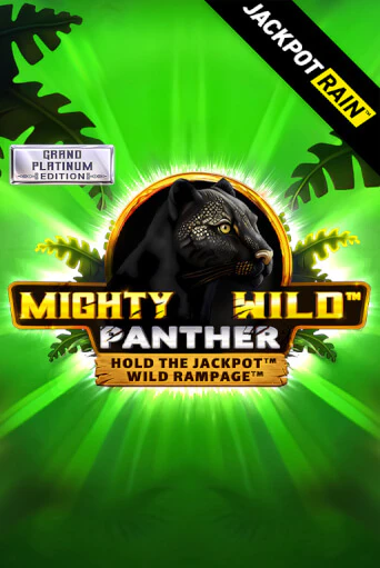 Mighty Wild: Panther Grand Platinum Edition JackpotRain бесплатная демо игра онлайн казино | Poker Dom