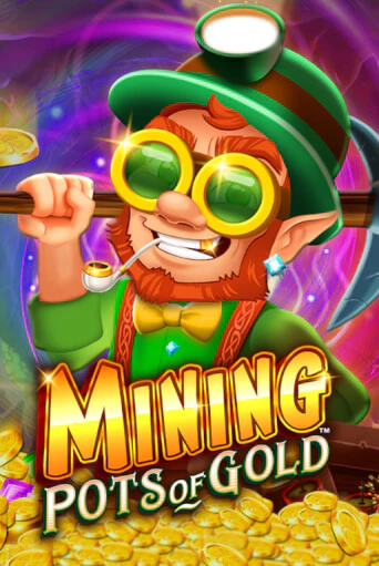 Mining Pots of Gold™ бесплатная демо игра онлайн казино | Poker Dom