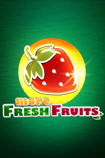 More Fresh Fruits бесплатная демо игра онлайн казино | Poker Dom