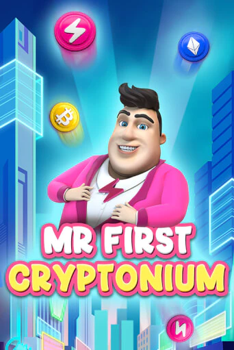 MR FIRST CRYPTONIUM бесплатная демо игра онлайн казино | Poker Dom