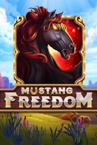 Mustang Freedom бесплатная демо игра онлайн казино | Poker Dom