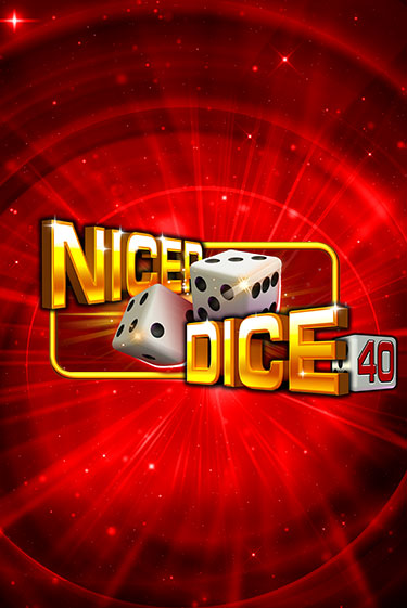 Nicer Dice 40 бесплатная демо игра онлайн казино | Poker Dom