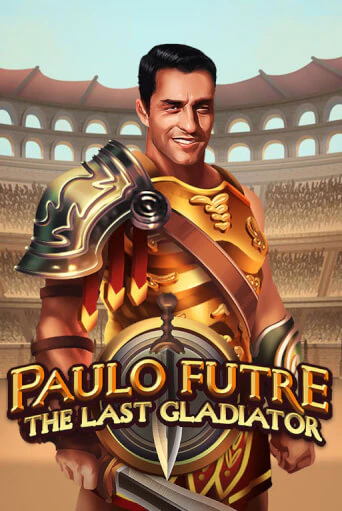 Paulo Futre The Last Gladiator бесплатная демо игра онлайн казино | Poker Dom