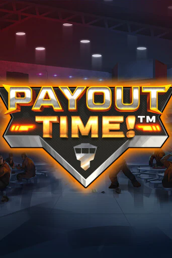 Payout Time!™ бесплатная демо игра онлайн казино | Poker Dom