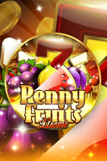 Penny Fruits Xtreme бесплатная демо игра онлайн казино | Poker Dom