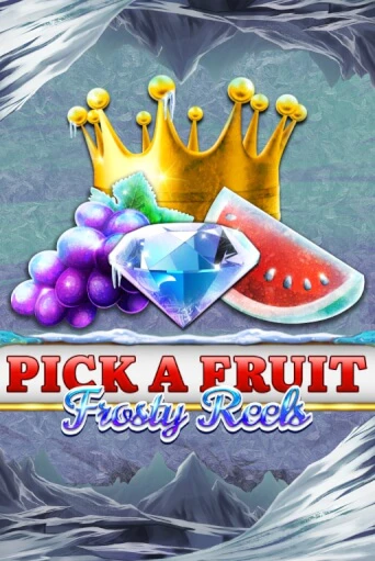 Pick A Fruit - Frosty Reels бесплатная демо игра онлайн казино | Poker Dom