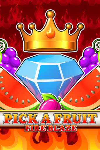 Pick a Fruit - Fire Blaze бесплатная демо игра онлайн казино | Poker Dom