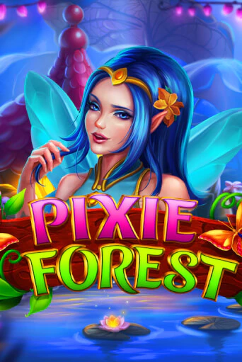 Pixie Forest бесплатная демо игра онлайн казино | Poker Dom