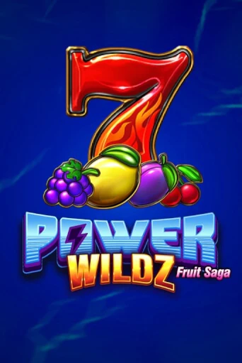 Power Wildz: Fruit Saga бесплатная демо игра онлайн казино | Poker Dom