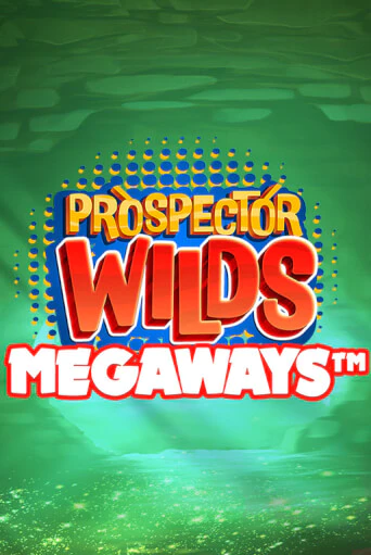 Prospector Wilds Megaways бесплатная демо игра онлайн казино | Poker Dom