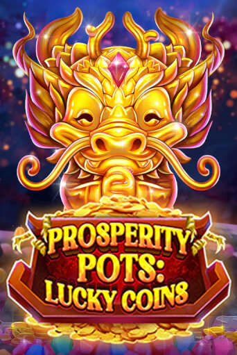 Prosperity Pots: Lucky Coins бесплатная демо игра онлайн казино | Poker Dom