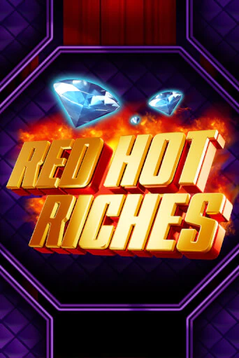 Red Hot Riches бесплатная демо игра онлайн казино | Poker Dom