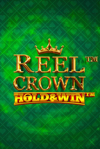 Reel Crown™: Hold & Win™ бесплатная демо игра онлайн казино | Poker Dom