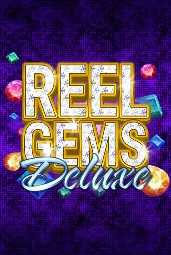 Reel Gems Deluxe бесплатная демо игра онлайн казино | Poker Dom