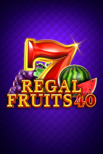 Regal Fruits 40 бесплатная демо игра онлайн казино | Poker Dom