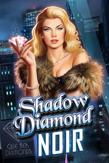 Shadow Diamond: Noir бесплатная демо игра онлайн казино | Poker Dom