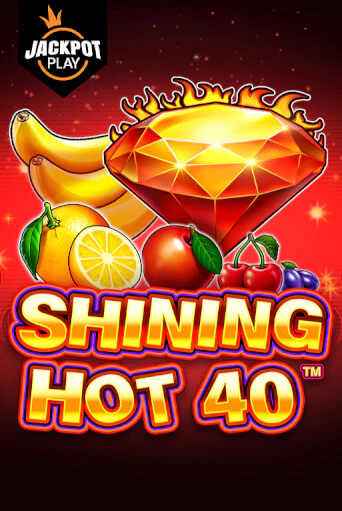 Shining Hot 40 Jackpot Play бесплатная демо игра онлайн казино | Poker Dom