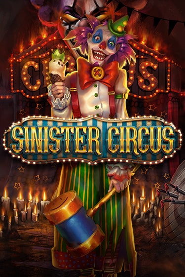 Sinister Circus бесплатная демо игра онлайн казино | Poker Dom