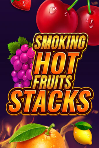 Smoking Hot Fruits Stacks бесплатная демо игра онлайн казино | Poker Dom