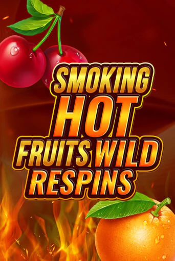 Smoking Hot Fruit Wild Respin бесплатная демо игра онлайн казино | Poker Dom