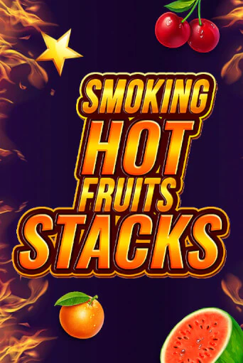 Smoking Hot Fruits Stacks бесплатная демо игра онлайн казино | Poker Dom