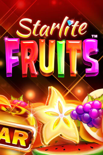 Starlite Fruits™ бесплатная демо игра онлайн казино | Poker Dom