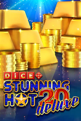 Stunning Hot 20 Deluxe Dice бесплатная демо игра онлайн казино | Poker Dom