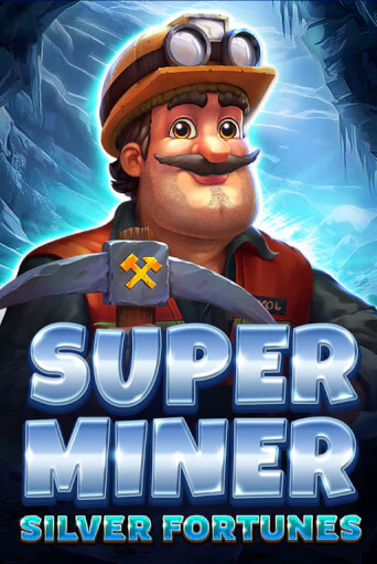 Super Miner - Silver Fortunes бесплатная демо игра онлайн казино | Poker Dom