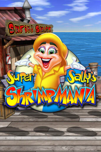 Super Sally's Shrimpmania бесплатная демо игра онлайн казино | Poker Dom