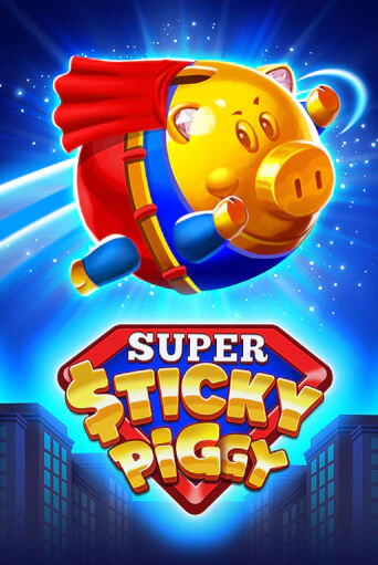 Super Sticky Piggy бесплатная демо игра онлайн казино | Poker Dom