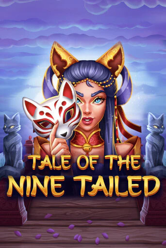 Tale of the Nine-Tailed бесплатная демо игра онлайн казино | Poker Dom