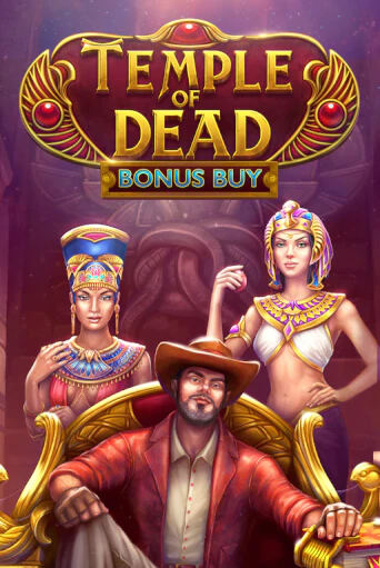 Temple of Dead Bonus Buy бесплатная демо игра онлайн казино | Poker Dom