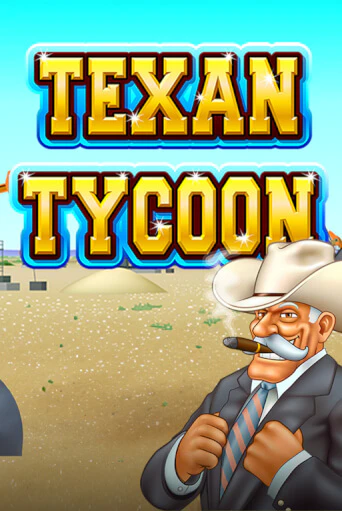 Texan Tycoon бесплатная демо игра онлайн казино | Poker Dom