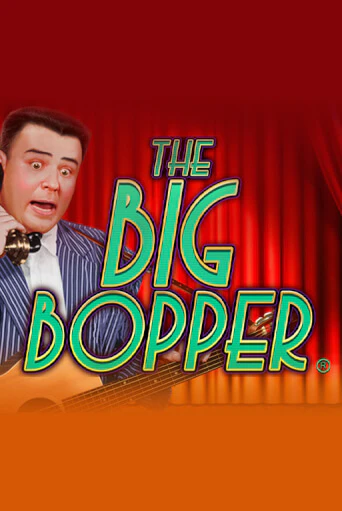 The Big Bopper® бесплатная демо игра онлайн казино | Poker Dom