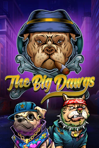 The Big Dawgs бесплатная демо игра онлайн казино | Poker Dom