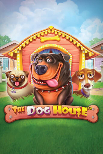 The Dog House бесплатная демо игра онлайн казино | Poker Dom