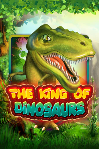 The King of Dinosaurs бесплатная демо игра онлайн казино | Poker Dom