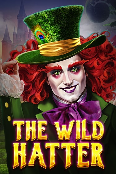 The Wild Hatter бесплатная демо игра онлайн казино | Poker Dom