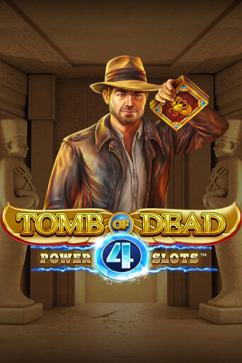 Tomb of Dead: Power 4 slots бесплатная демо игра онлайн казино | Poker Dom