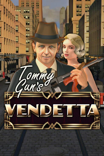 Tommy Gun´s Vendetta бесплатная демо игра онлайн казино | Poker Dom