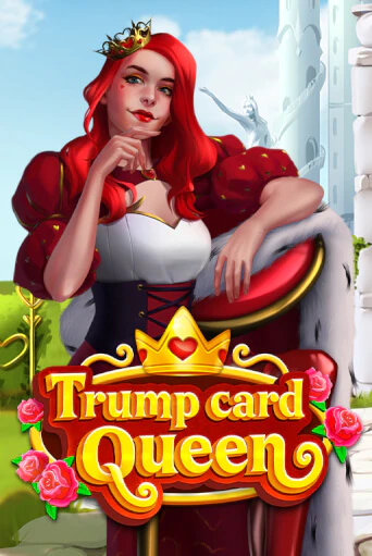 Trump Card: Queen бесплатная демо игра онлайн казино | Poker Dom