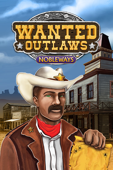 Wanted Outlaws бесплатная демо игра онлайн казино | Poker Dom