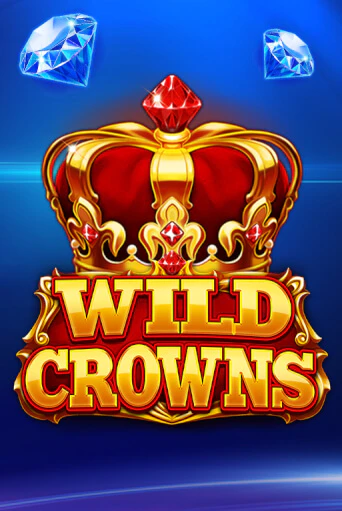 Wild Crowns бесплатная демо игра онлайн казино | Poker Dom