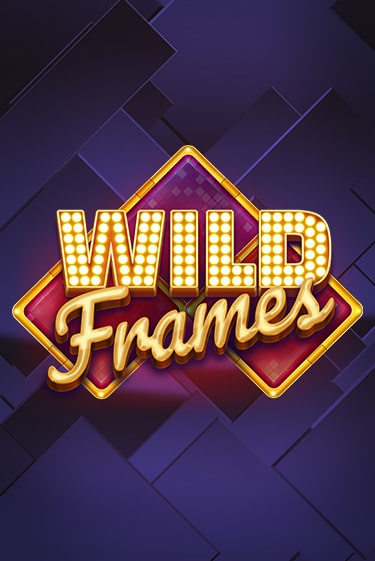 Wild Frames бесплатная демо игра онлайн казино | Poker Dom