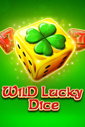 Wild Lucky Dice бесплатная демо игра онлайн казино | Poker Dom